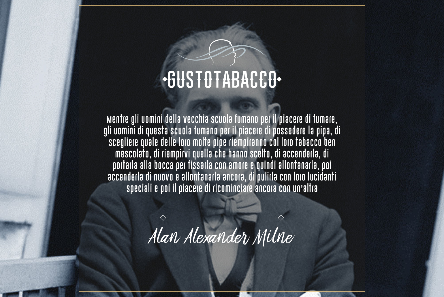 Alan Alexander Milne - Gusto Tabacco