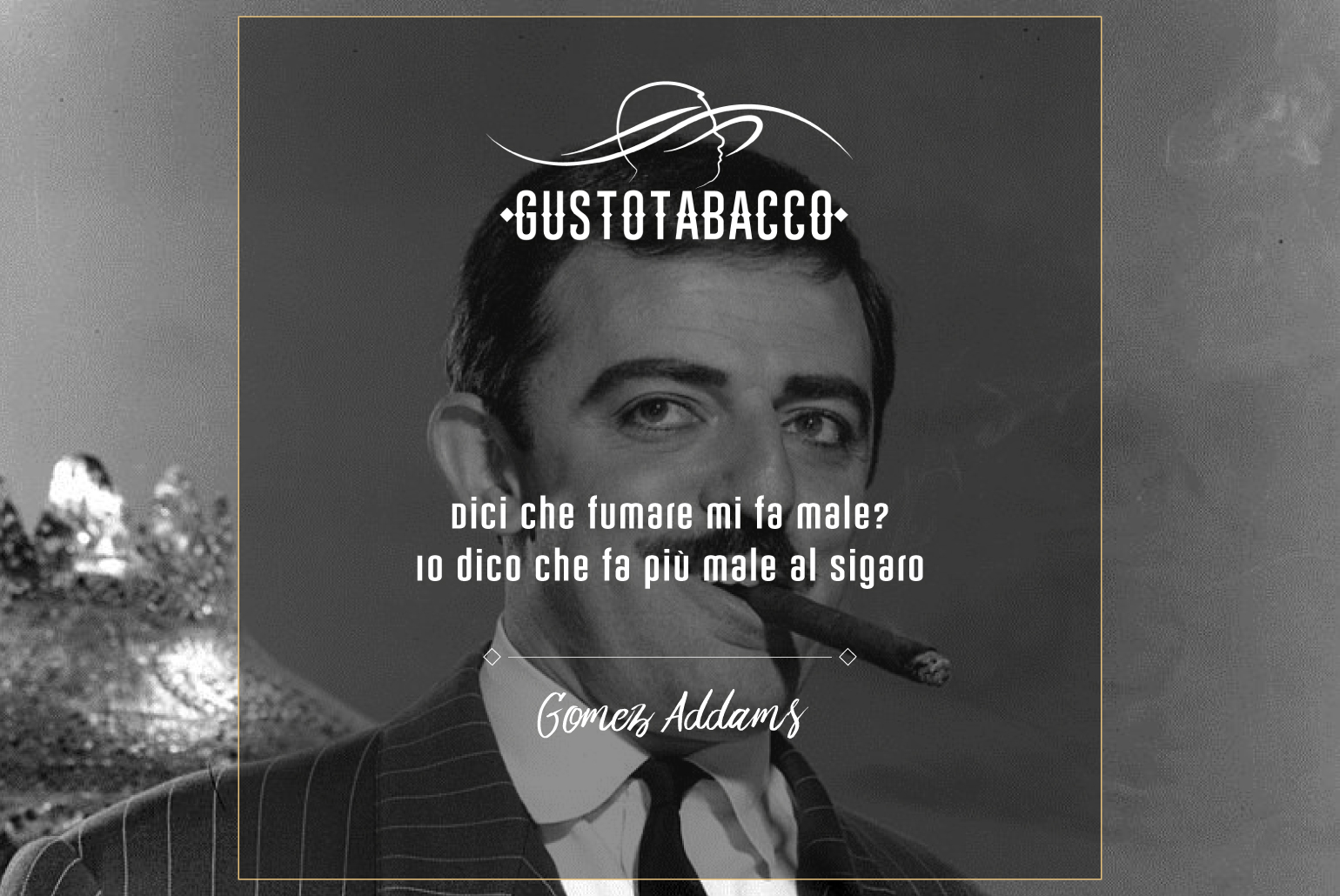 Gomez Addams Gusto Tabacco