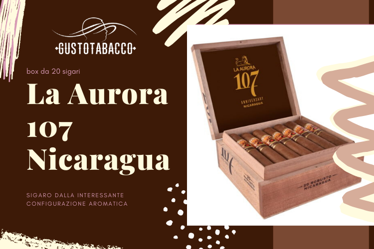 La Aurora 107 Nicaragua Robusto Gusto Tabacco