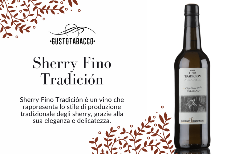 Sherry Fino Tradición Gusto Tabacco